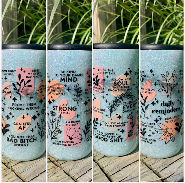 Motivational Skinny can holder